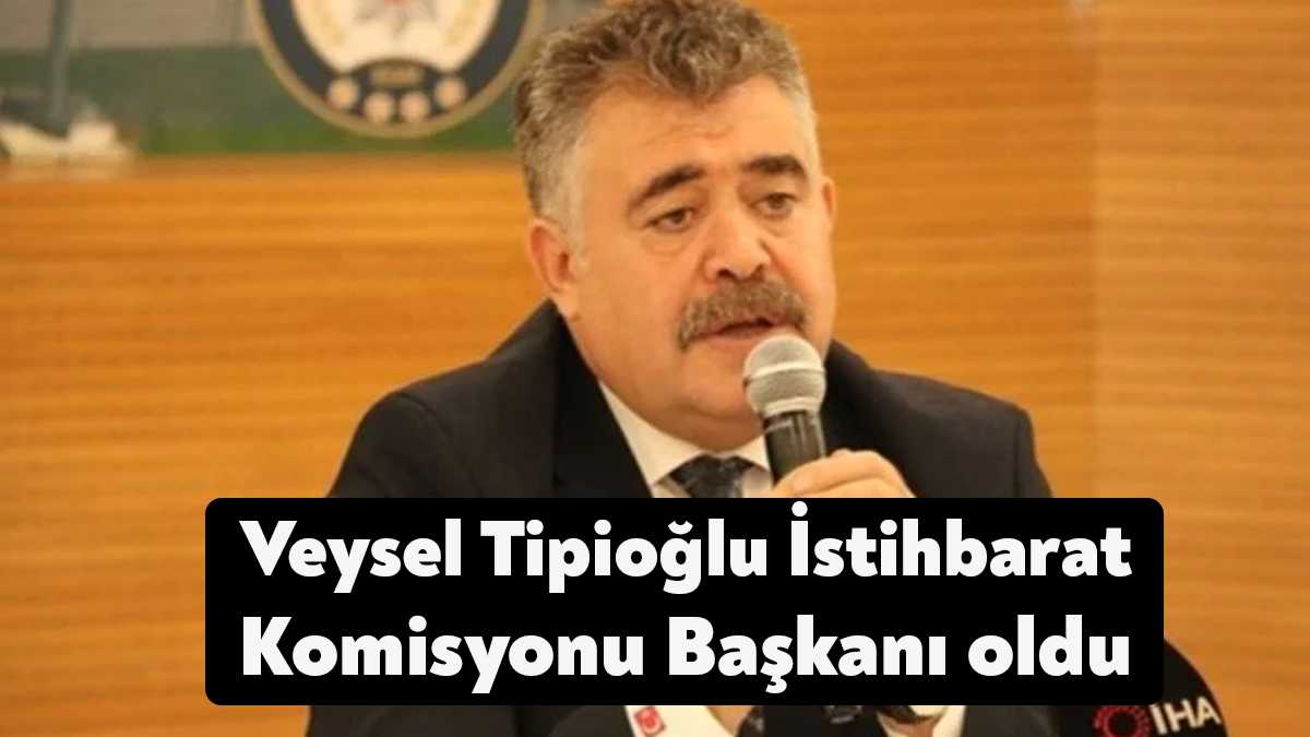 Ak Parti Kocaeli Milletvekili Veysel Tipioğlu da Güvenlik ve İstihbarat