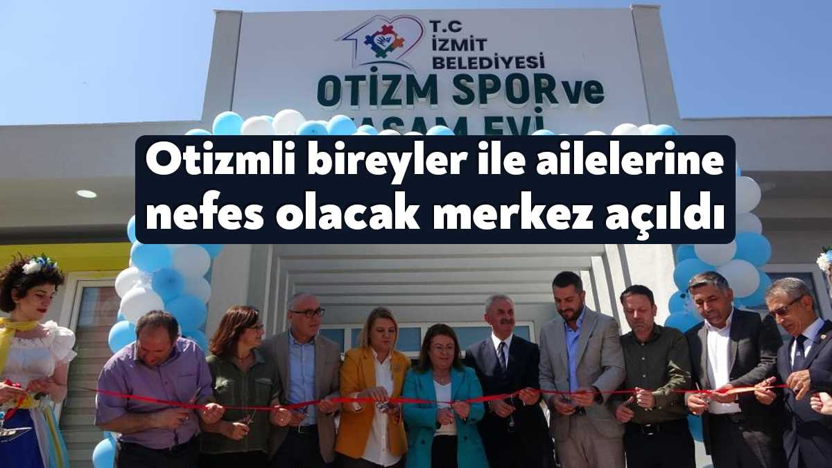 Kocaeli'de İzmit Belediyesi tarafından inşa edilen, Otizm Spor ve Yaşam