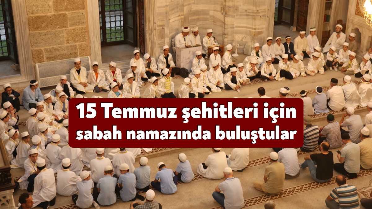 15 Temmuz’un 7’nci yılında Yeni Cuma Camii’nde bir araya gelen