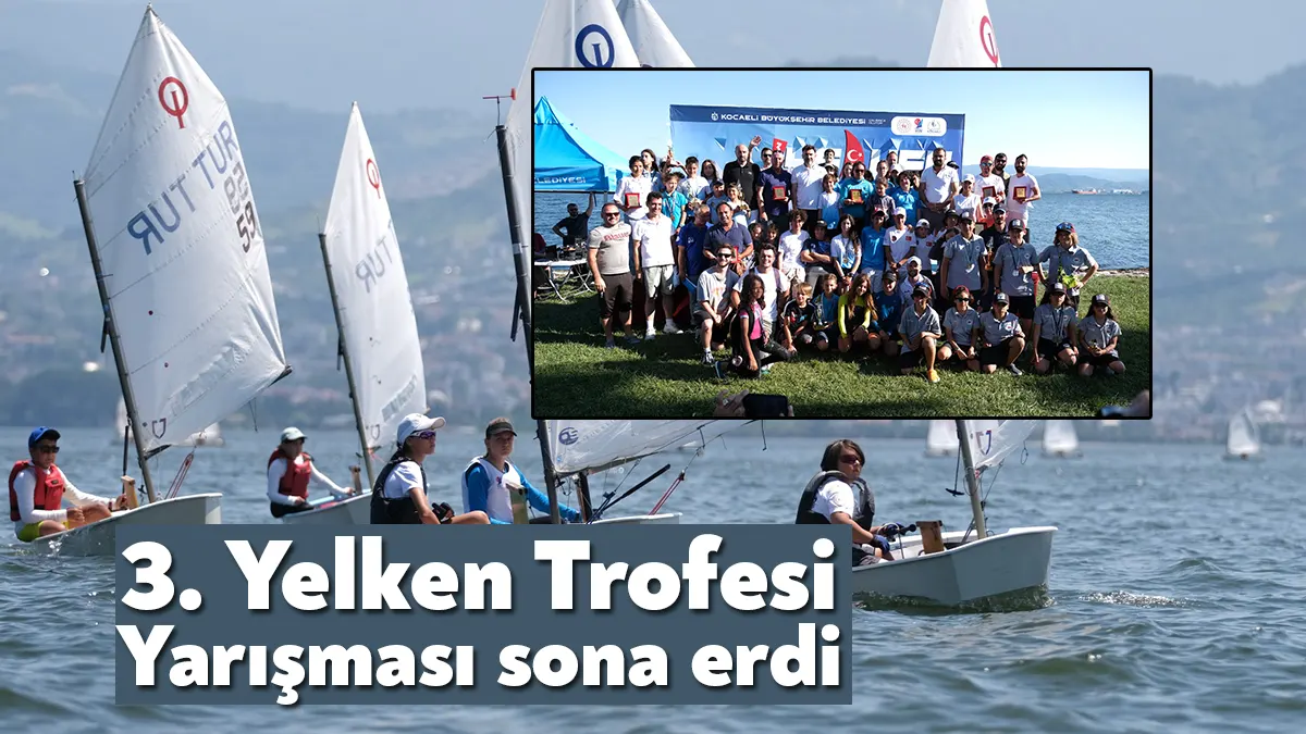 Kocaeli Büyükşehir Belediyesi 3. Yelken Trofesi yarışlarında dereceye giren yelkencilere