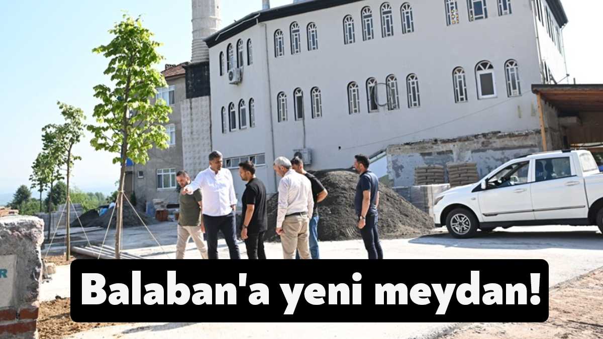 Kartepe Belediye Başkanı Av.M.Mustafa Kocaman, Balaban Mahallesi Meydan Projesi yapım
