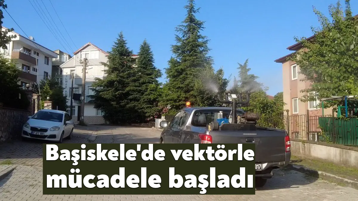 Başiskele’de yaz aylarının başlamasıyla birlikte toplum ve çevre sağlığını korumak