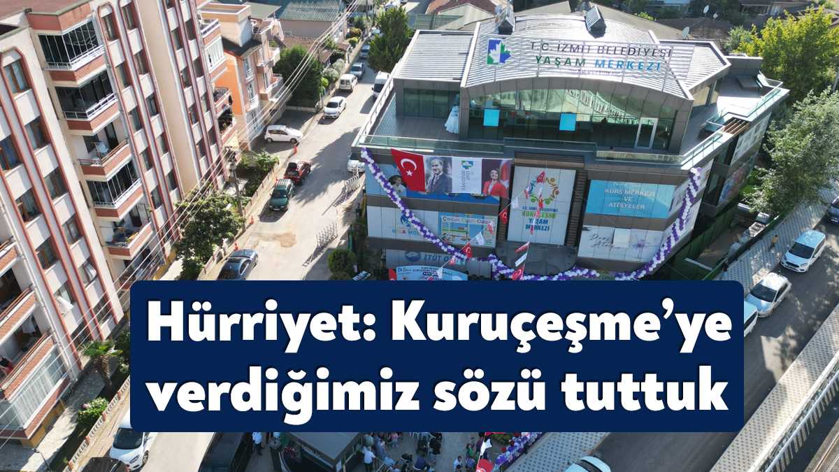 İzmit Belediyesinin Kuruçeşme’de geçtiğimiz aylarda faaliyete geçirdiği Kuruçeşme Yaşam Merkezinin