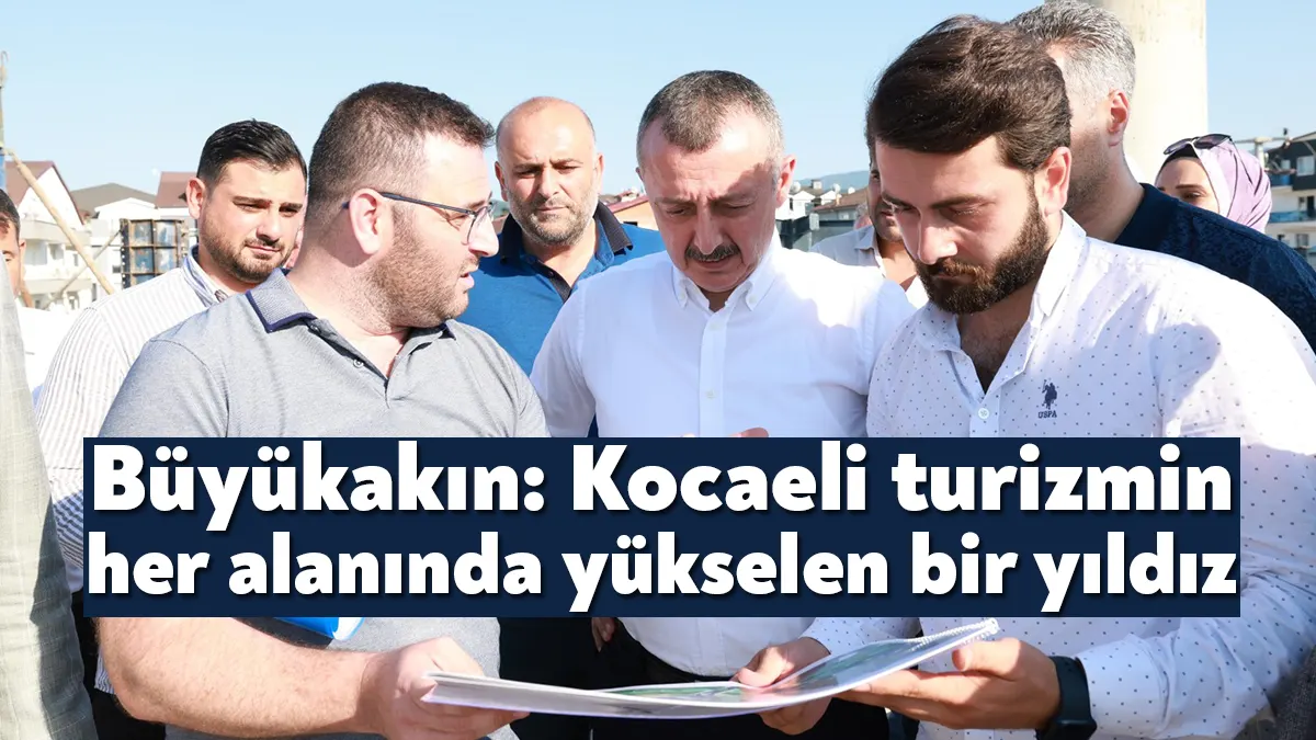 Kocaeli Büyükşehir Belediye Başkanı Tahir Büyükakın, kente sağlık turizminde farklı