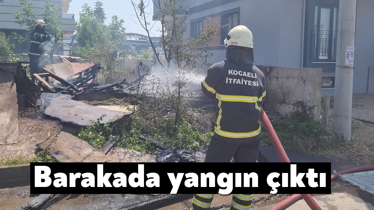 Kocaeli'nin Gebze ilçesinde barakada çıkan yangın itfaiye ekipleri tarafından söndürüldü.