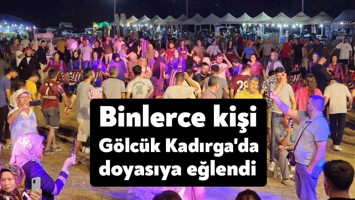 Binlerce kişinin doyasıya eğlendiği Gölcük Belediyesi Geleneksel Yazlık Kadırga Şenliği,