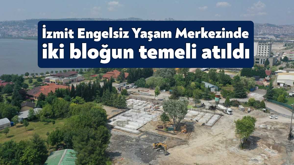 Kocaeli Büyükşehir Belediyesi tarafından inşa edilen İzmit Engelsiz Yaşam Merkezinde