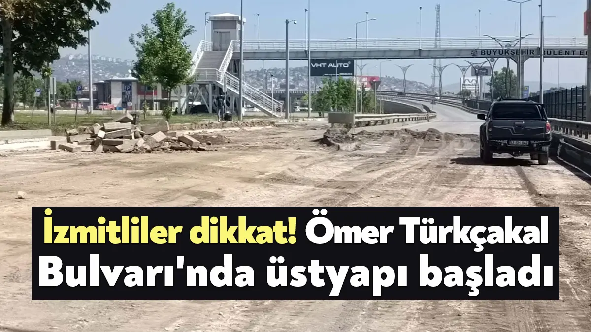 Kocaeli Büyükşehir, İzmit’i D-130 Karayoluna bağlayan Ömer Türkçakal Bulvarında üstyapı
