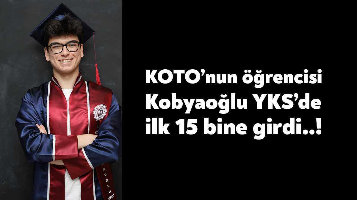 Özel KOTO AOSB Mesleki ve Teknik Anadolu Lisesi öğrencisi Haluk