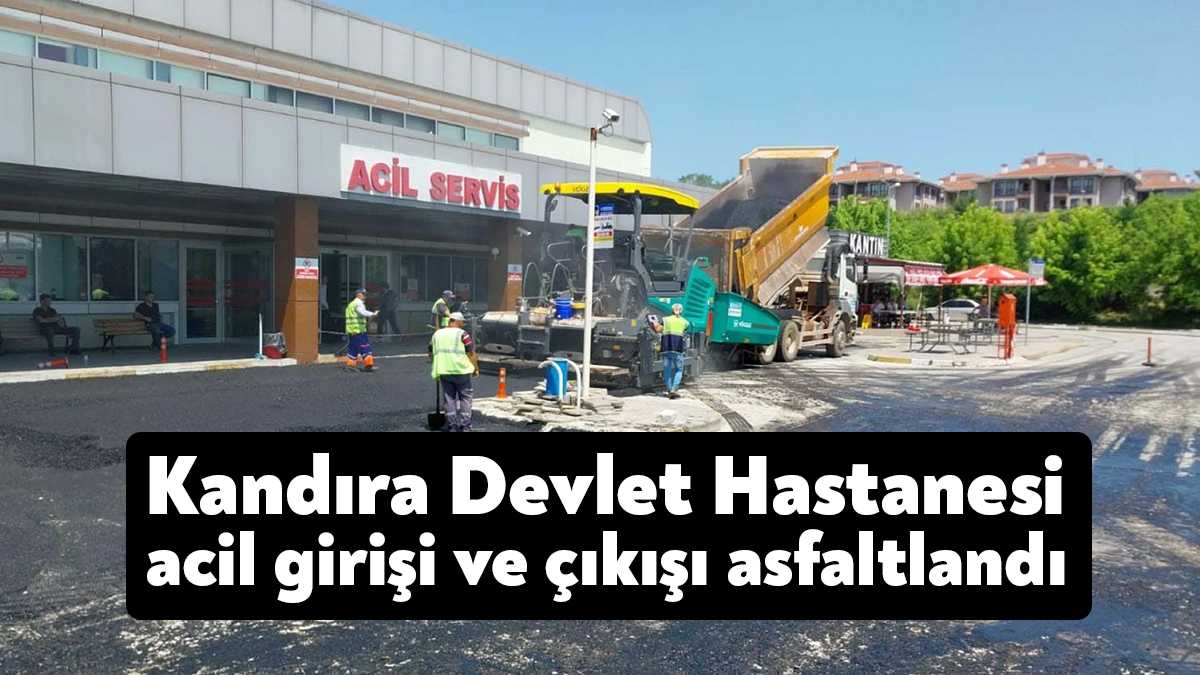 Büyükşehir ekipleri, Kandıra Kazım Dinç Devlet Hastanesi Acil Servisinin giriş