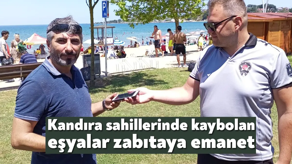 Kandıra sahillerinde düşürülen telefon ve cüzdanlar, zabıta ve güvenlik personelleri