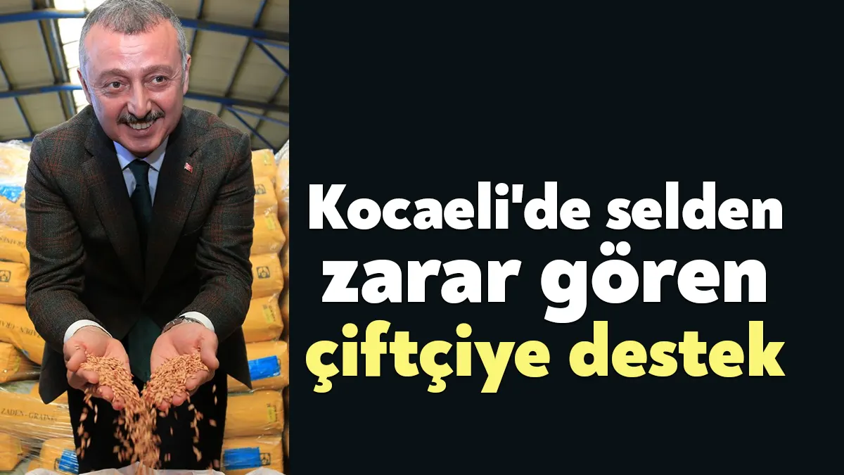 Kocaeli Büyükşehir Belediyesi, aşırı yağışlar nedeniyle yaşanan sel felaketi nedeniyle tarlaları
