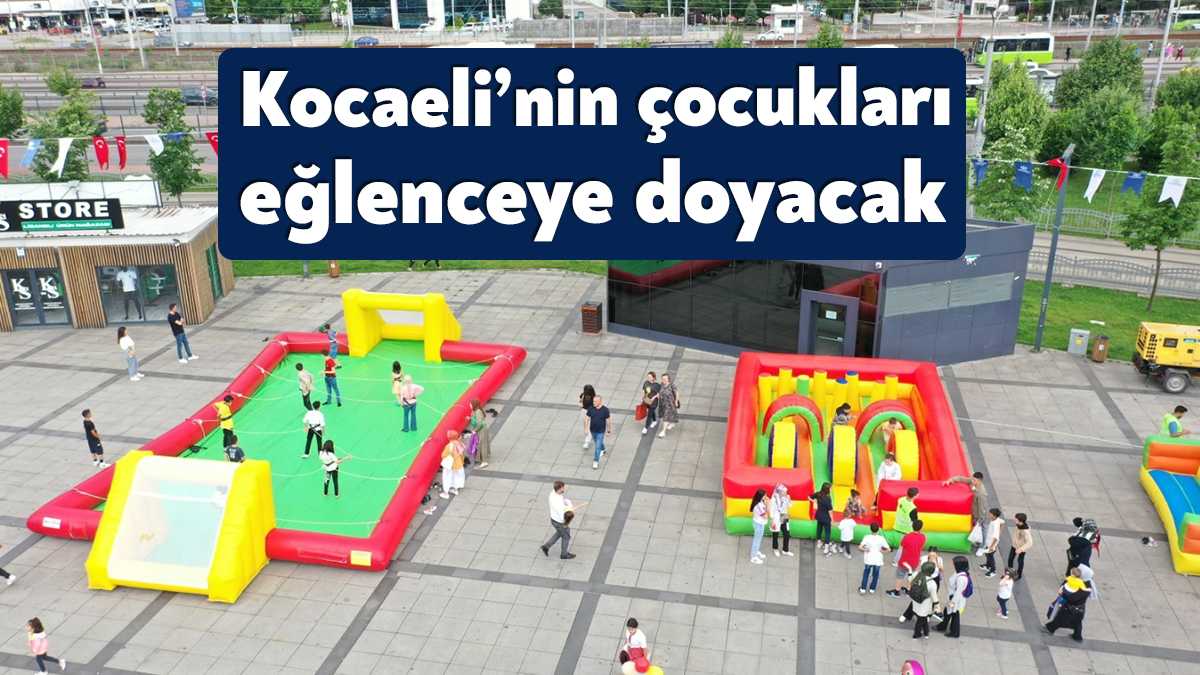 Kocaeli’nin tüm ilçelerinde gerçekleşecek Büyükşehir Belediyesi’nin “Bizim Sokakta Şenlik Var”