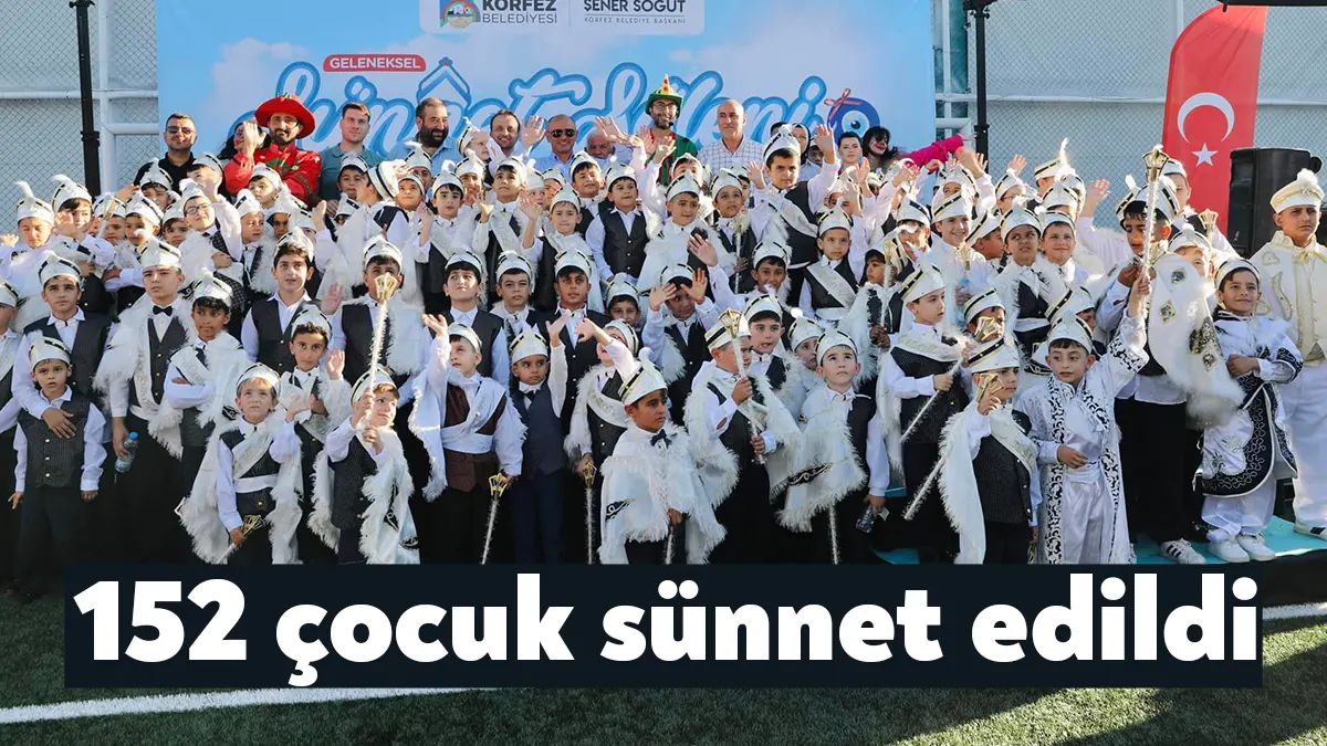 Körfez’de 152 çocuk sünnet ettirildi, eksiksiz bir şölenle de doyasıya