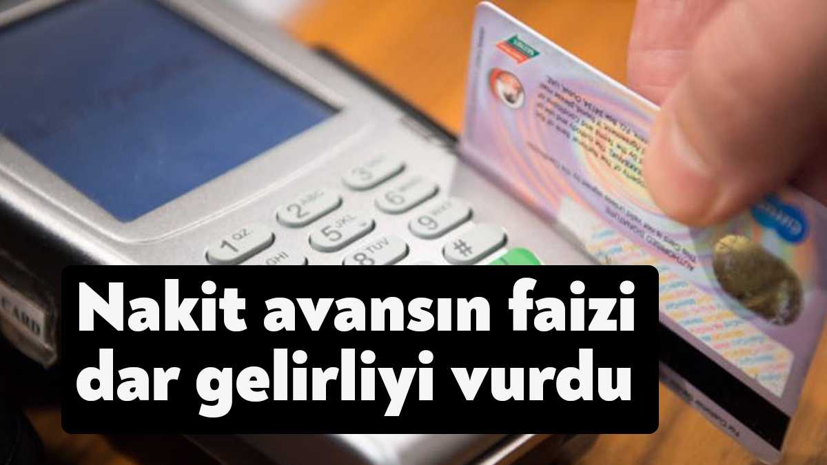 Ekonomik darboğaz nedeniyle kredi kartı ve nakit avans çekerek ay