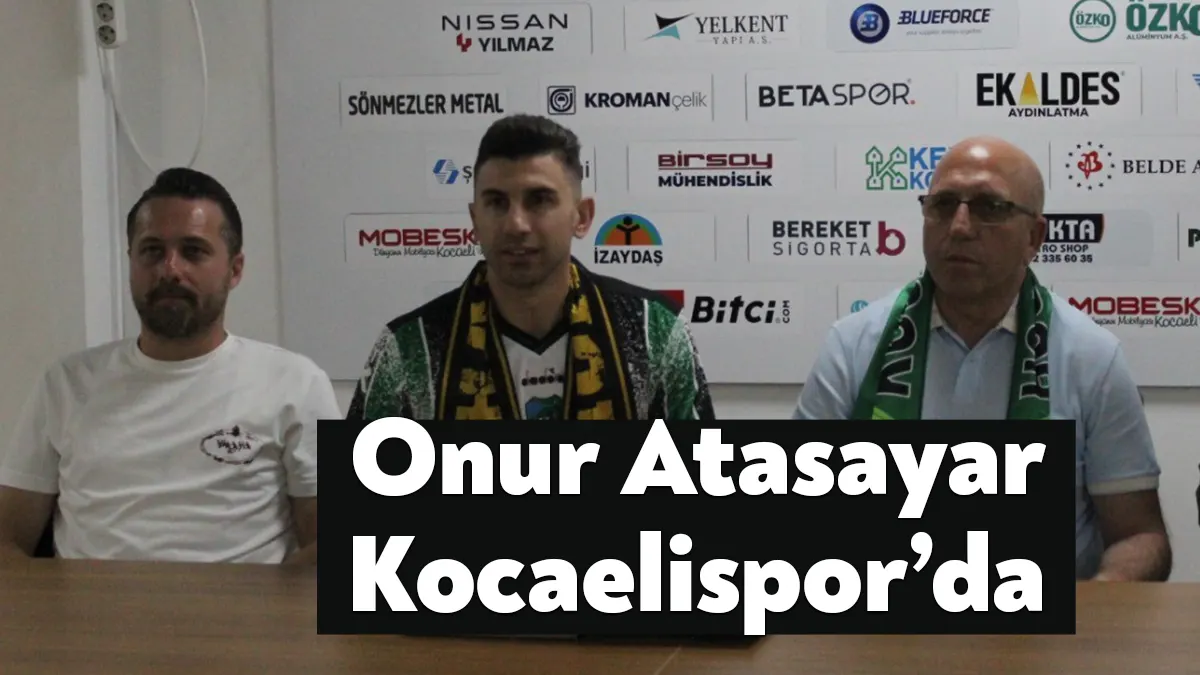 Kocaelispor, 28 yaşındaki sol bek Onur Atasayar ile 2+1 yıllık