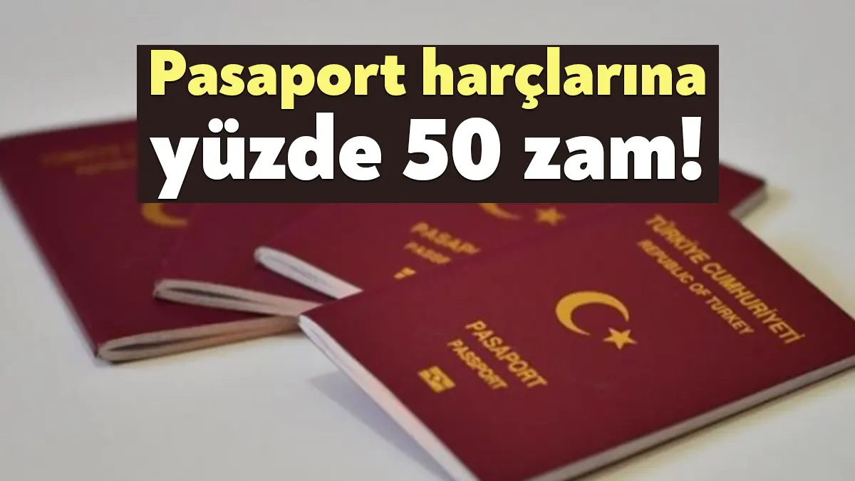 Harçlara yapılan yüzde 50'lik artışla 6 aylık pasaport 1034 lira,