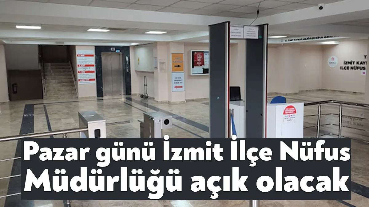 2023 Dikey Geçiş Sınavı'nda İzmit İlçe Nüfus Müdürlüğü'nün açık tutulması