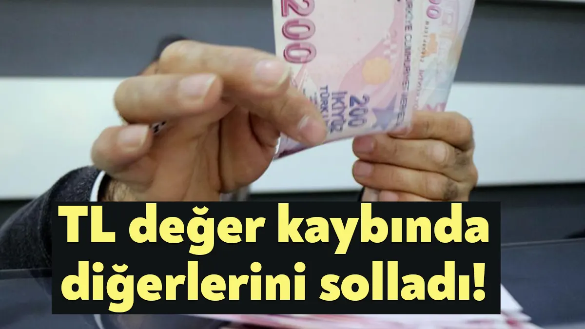 Türk Lirası 22 gelişen ülke arasında açık ara dolar karşısında