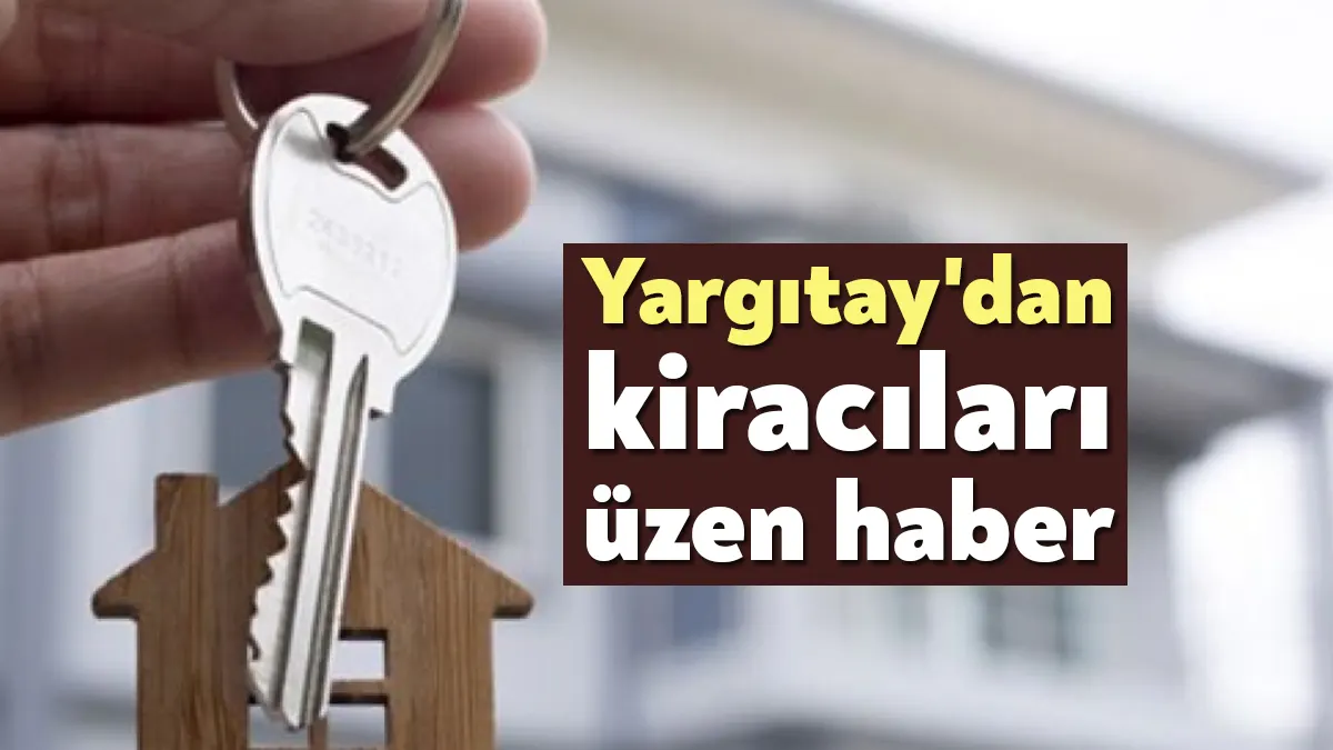 Yargıtay, mülk sahibinin başka bir evde kiracı olarak oturması durumunda