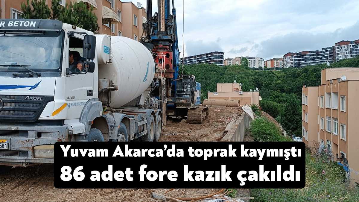 Büyükşehir, Yuvam Akarca’da heyelan meydana gelen bölgede 86 adet 120