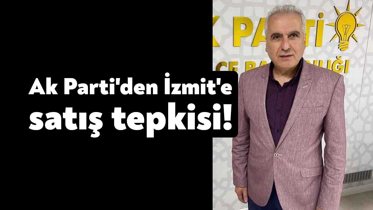 AK Parti İzmit İlçe Başkan Vekili Yusuf Sami Çınar,  İzmit