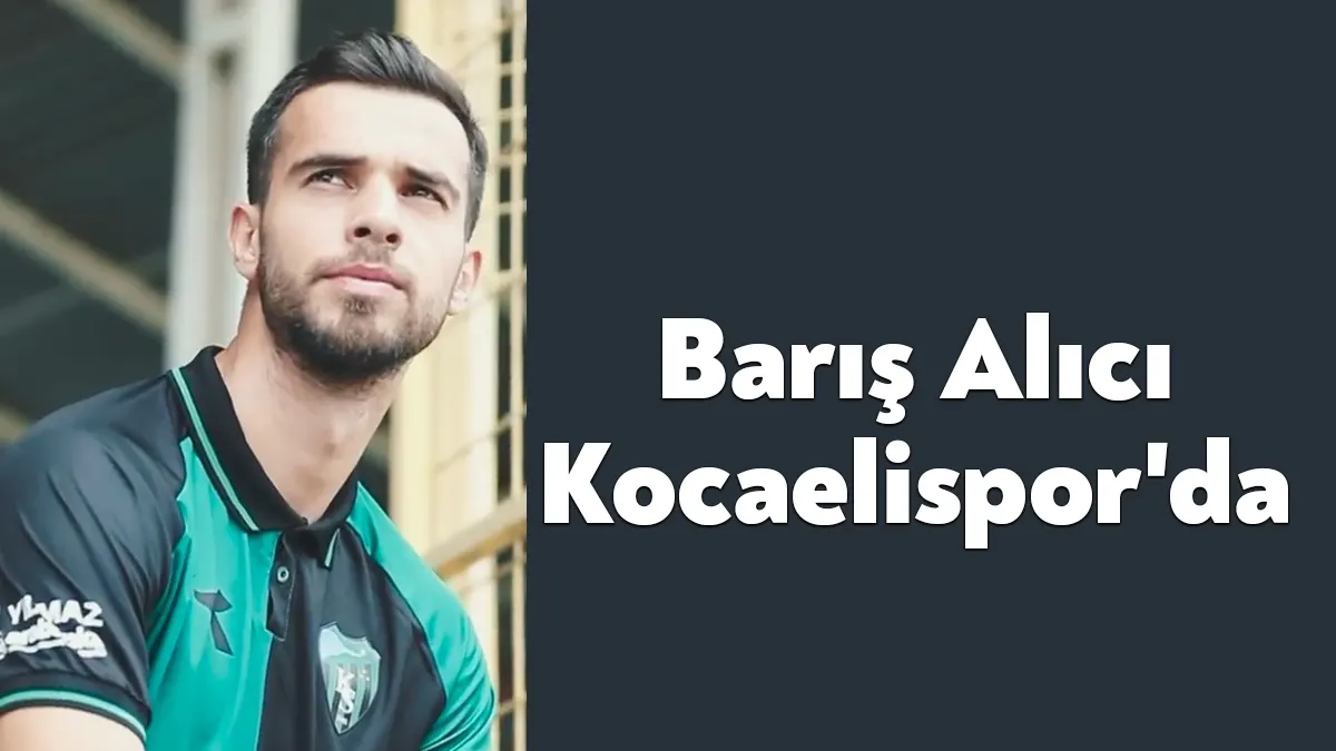 Kocaelispor, Samsunspor'da forma giyen 26 yaşındaki kanat oyuncusu Barış Alıcı'yı