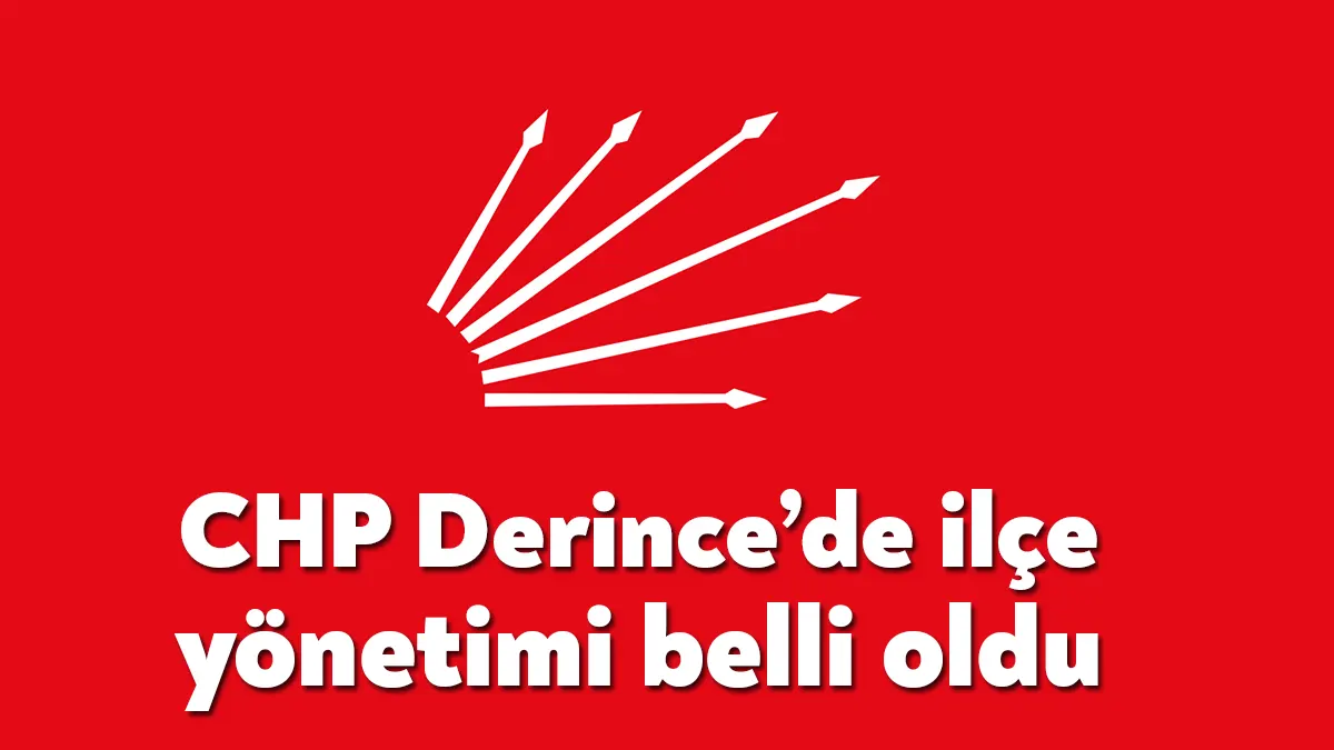 CHP Derince İlçe Kongresi'nde yeniden başkan seçilen Atasoy Bilgin’in yeni