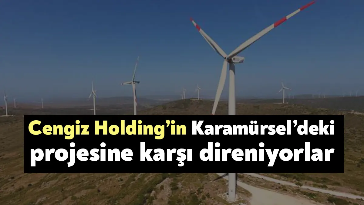 Kayınormanı Derneği, Cengiz Holding'e ait Karamürsel RES projesinin son durumu