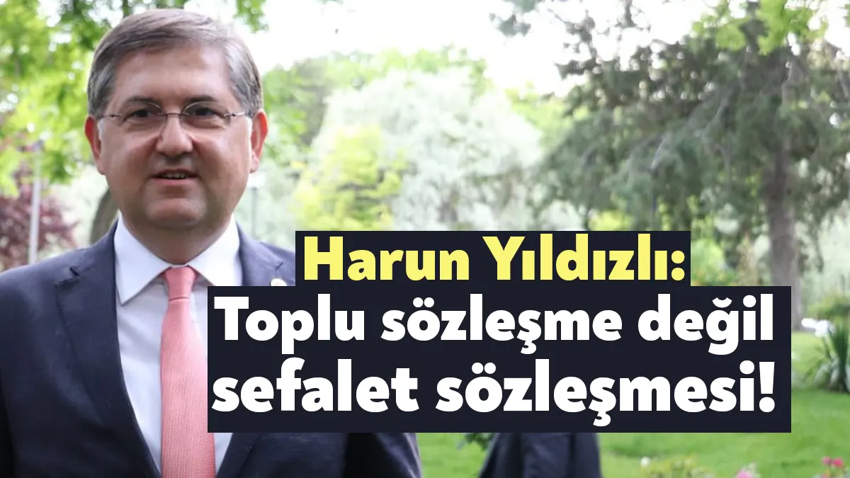 CHP Kocaeli Milletvekili Harun Özgür YILDIZLI, memur ve memur emeklilerinin