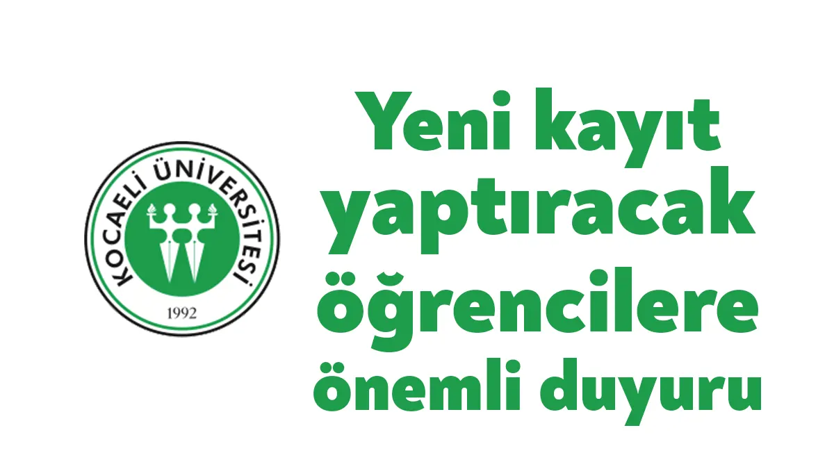 Kocaeli Üniversitesi, "Yükseköğretim Kurumları Sınavı (YKS) yerleştirme sonuçlarına göre Üniversitemiz