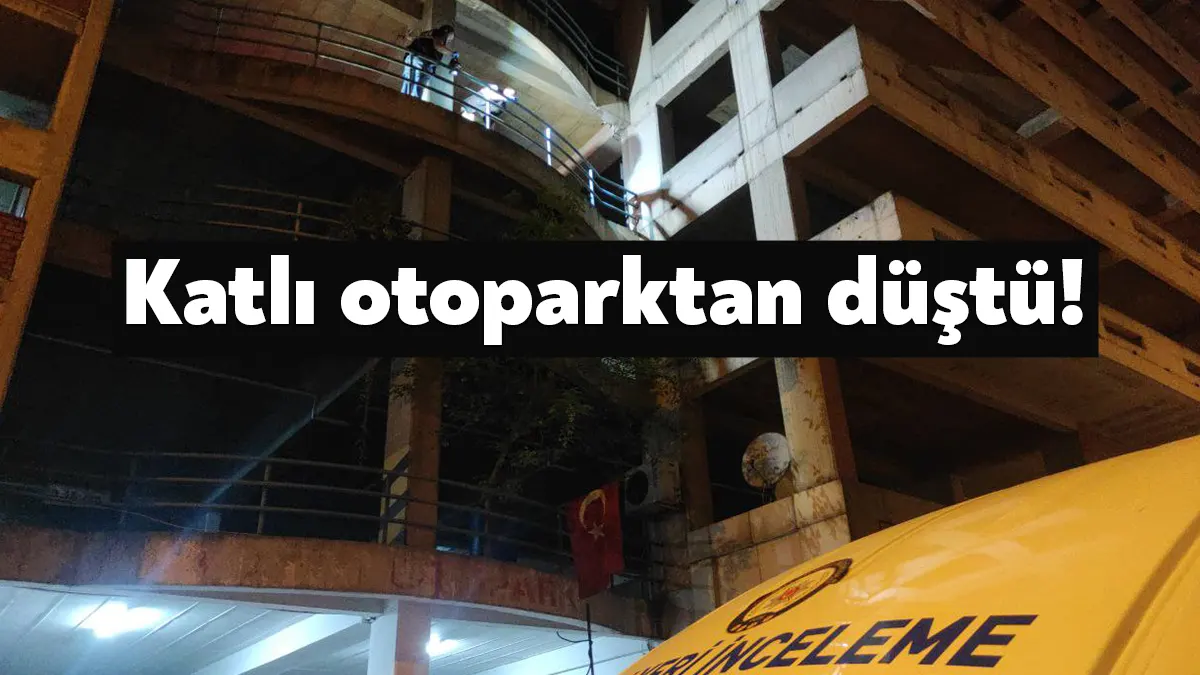KOCAELİ (İHA) - Kocaeli’nin İzmit ilçesinde katlı otoparktan aşağıya düşen