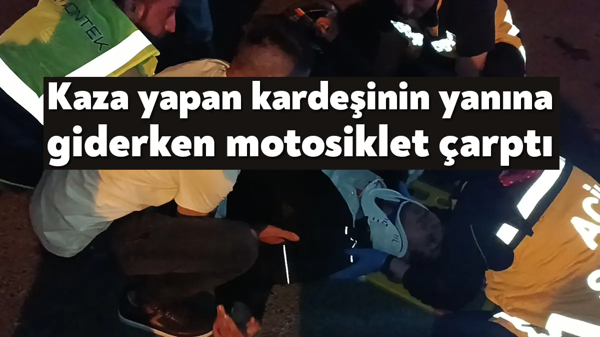 Kocaeli'nin Gebze ilçesinde maddi hasarlı kaza yapan kardeşinin yanına giden