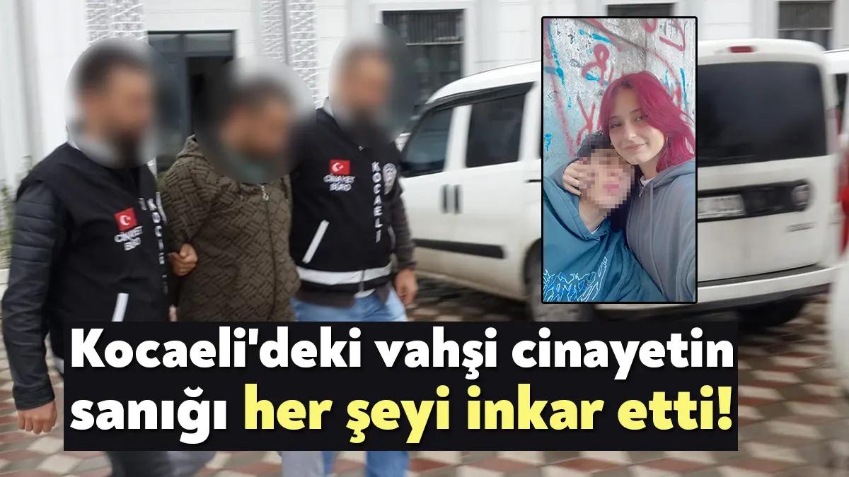 Kocaeli’de eski sevgilisinin 15 yaşındaki lise öğrencisi kızı Büşra Kabataş’ı
