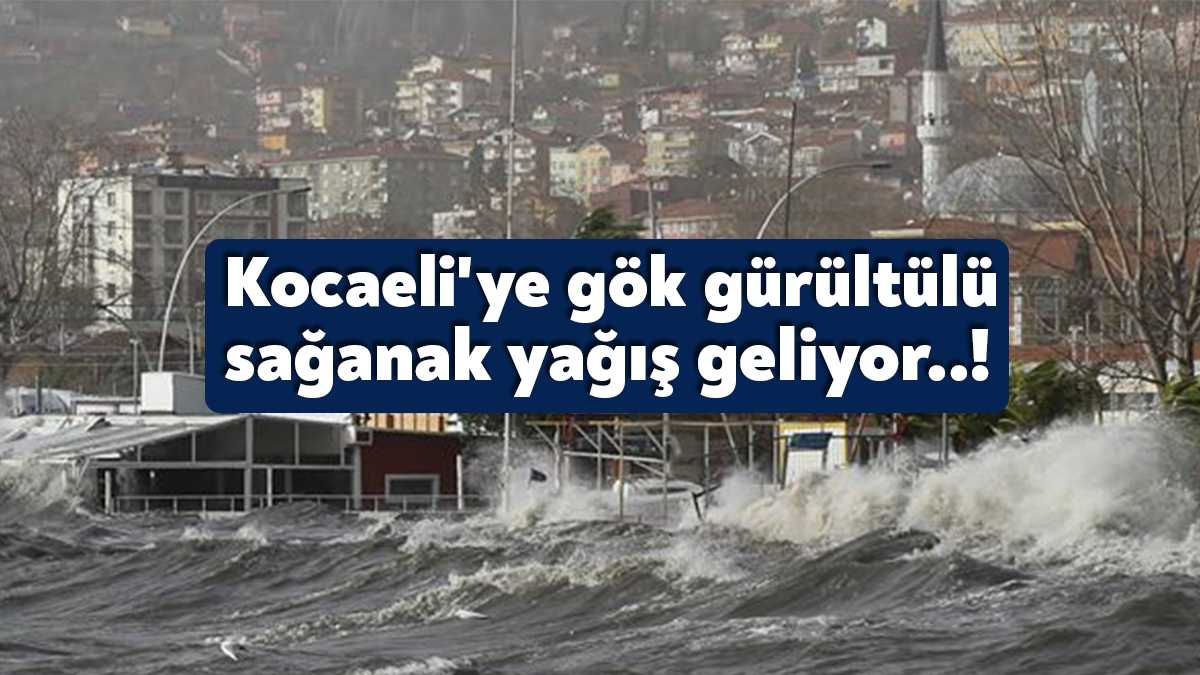 Meteoroloji Genel Müdürlüğü (MGM) tarafından yapılan son değerlendirmelere göre Kocaeli'de