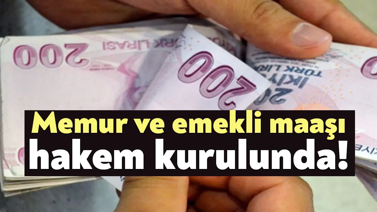 Yaklaşık 4 milyon memur ve 2,5 milyon memur emeklisini ilgilendiren