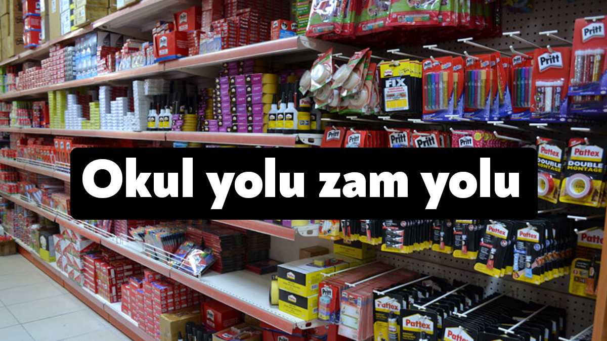 Okulların açılmasına sayılı günler kaldı. Kırtasiye fiyatlarında yüzde 105’i bulan