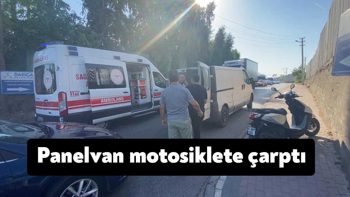 Kocaeli'nin Darıca ilçesinde seyir halindeki panelvan, motosiklet sürücüsüne çarparak yaraladı.