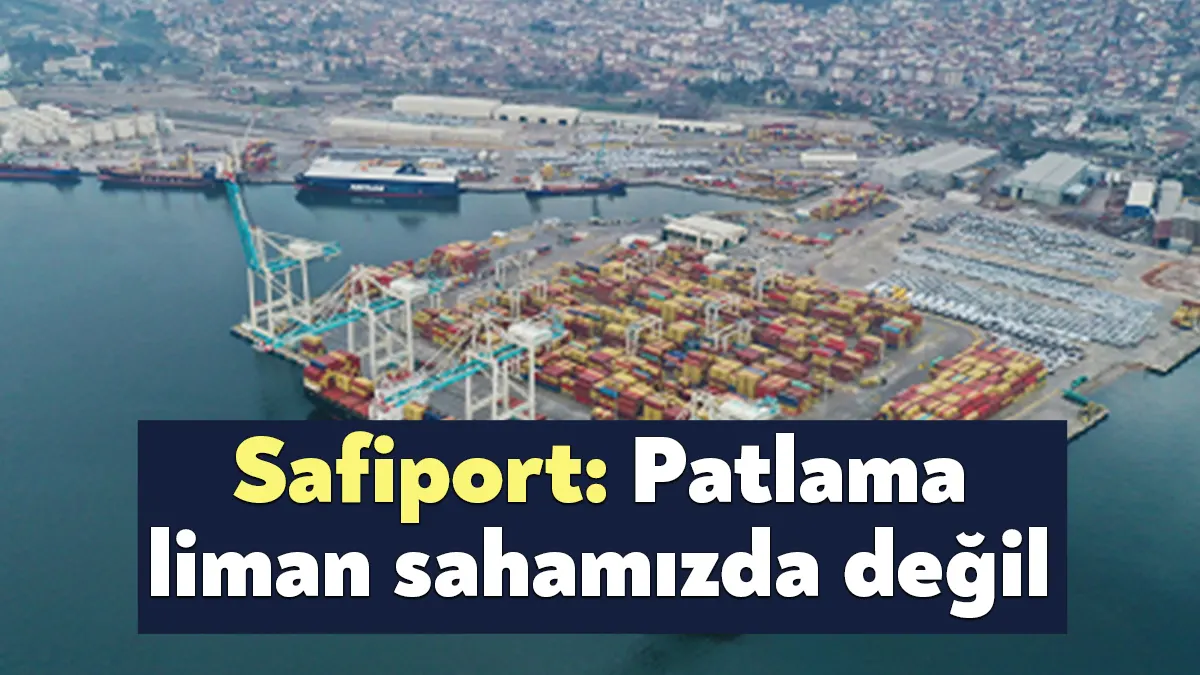 Safiport'tan yapılan açıklamada, "TMO Genel Müdürlüğü’nden yapılan açıklamaya göre meydana