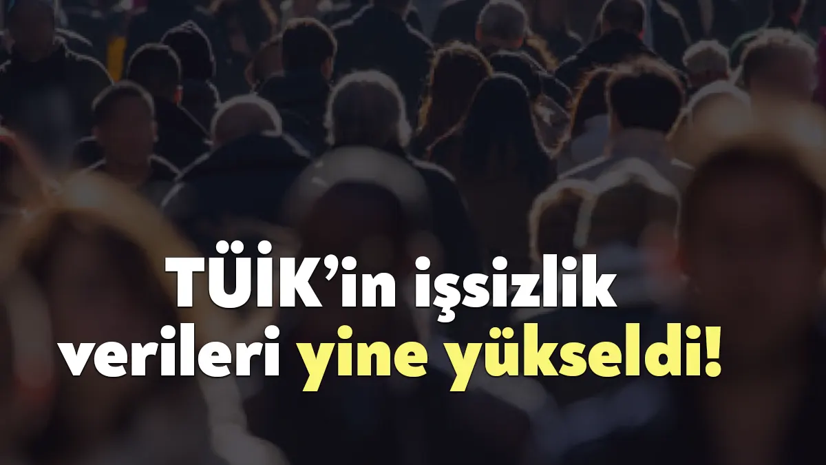Kadın ve genç işsizliğinde bir kez daha patlama yaşandı. TÜİK’e