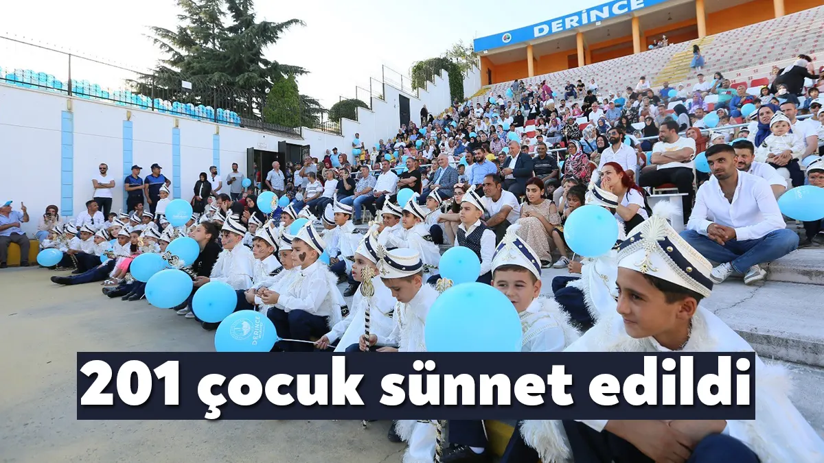  Derince'de geleneksel hale getirilen sünnet şöleninde 201 çocuk sünnet olurken,