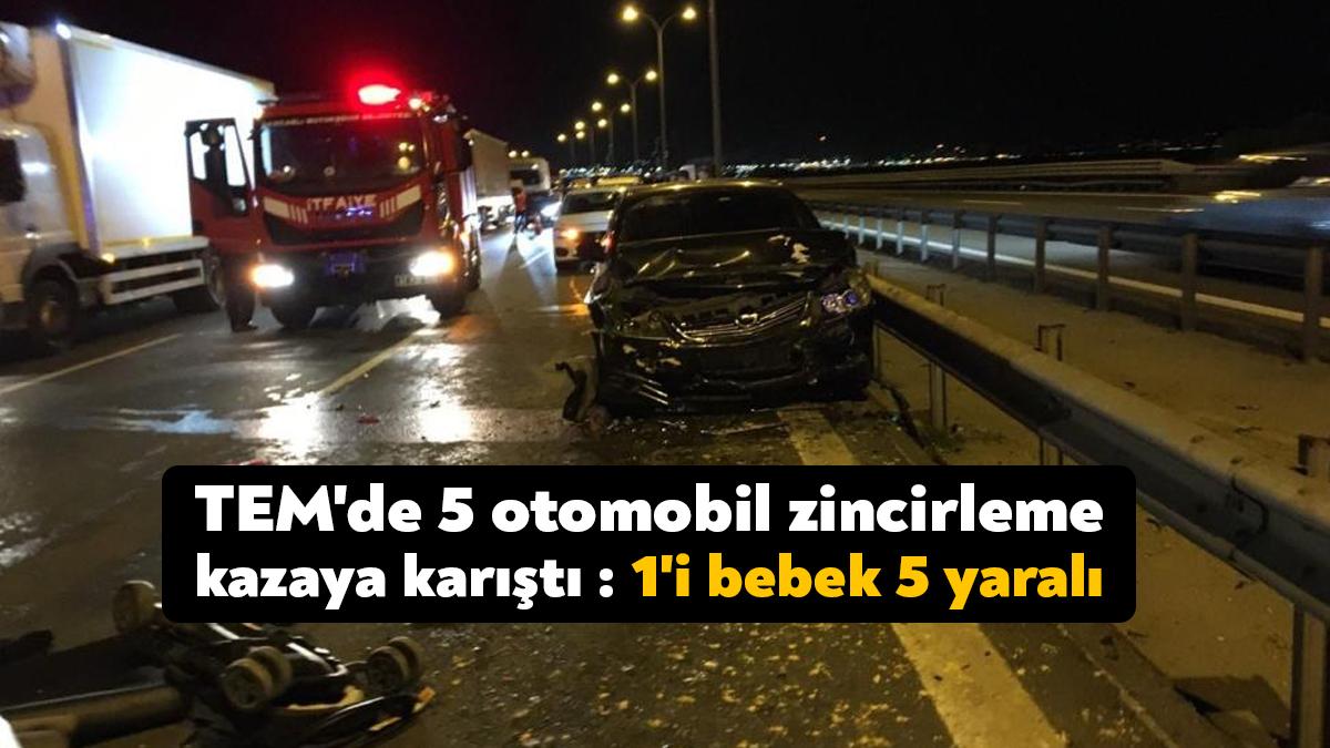 TEM Otoyolu'nun Kocaeli geçişinde 5 aracın karıştığı zincirleme kazada 1'i