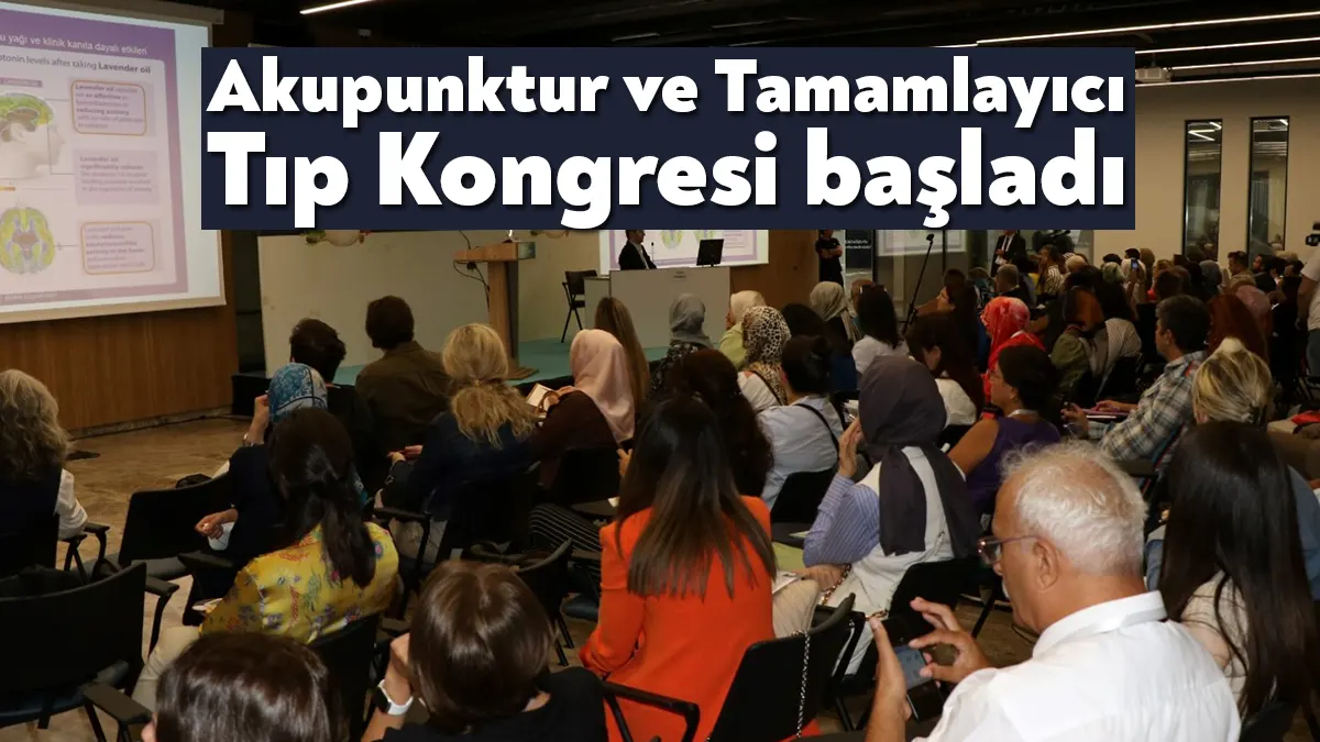 12’ncisi düzenlenen ulusal “Akupunktur ve Tamamlayıcı Tıp Kongresi” ve “Fitoterapi