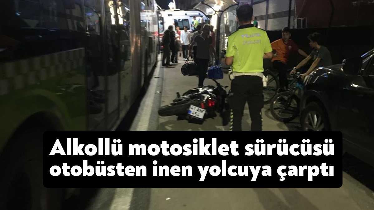 Kocaeli'nin Körfez ilçesinde alkollü motosikletli önce belediye otobüsüne ardından durakta