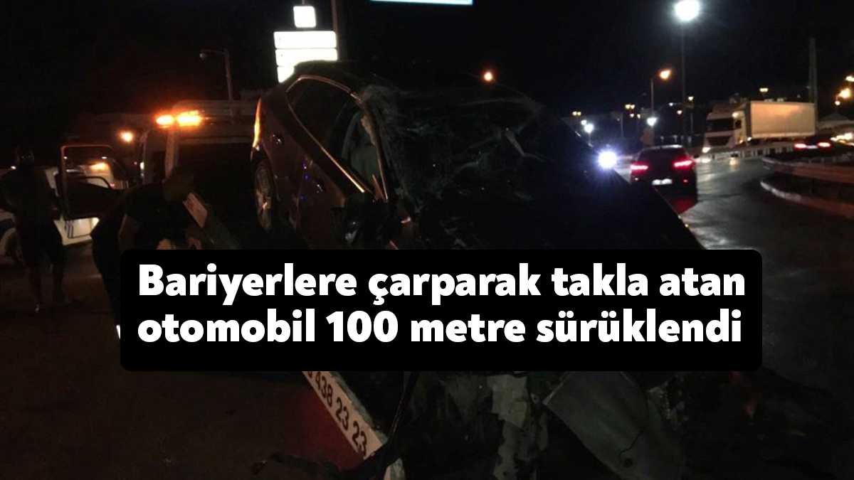 Kocaeli'de kontrolden çıkan otomobil bariyerlere çarparak takla attı. 100 metre