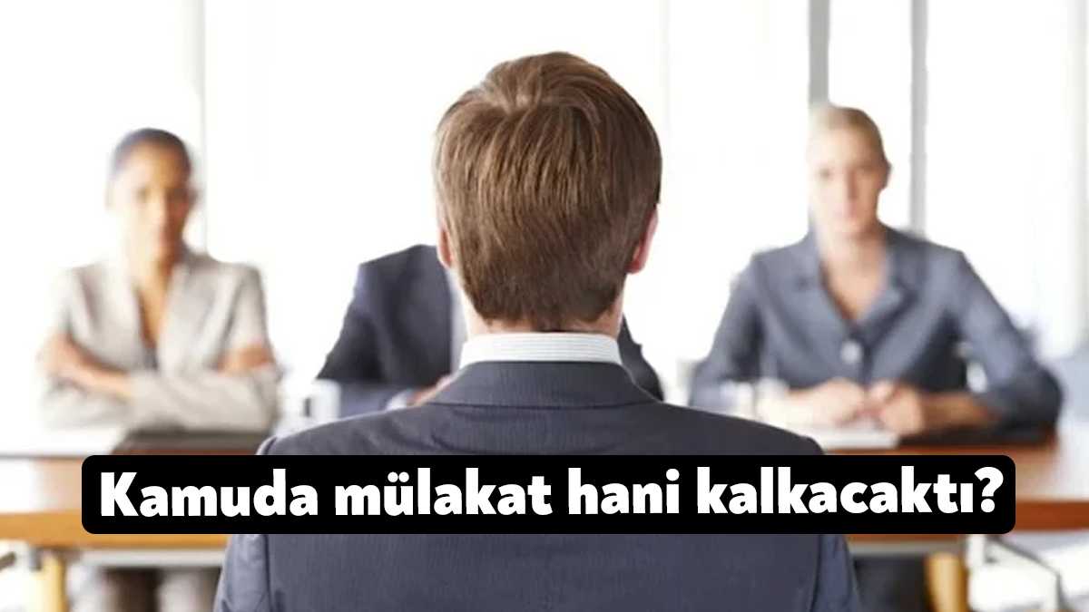 İktidarın ‘Kamuya personel alımında sözlü sınavı kaldıracağız’ sözüne rağmen Kıyı