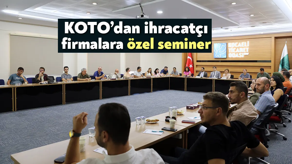 Kocaeli Ticaret Odası, Türk Eximbank işbirliğiyle ‘Kredi ve İhracat Alacak