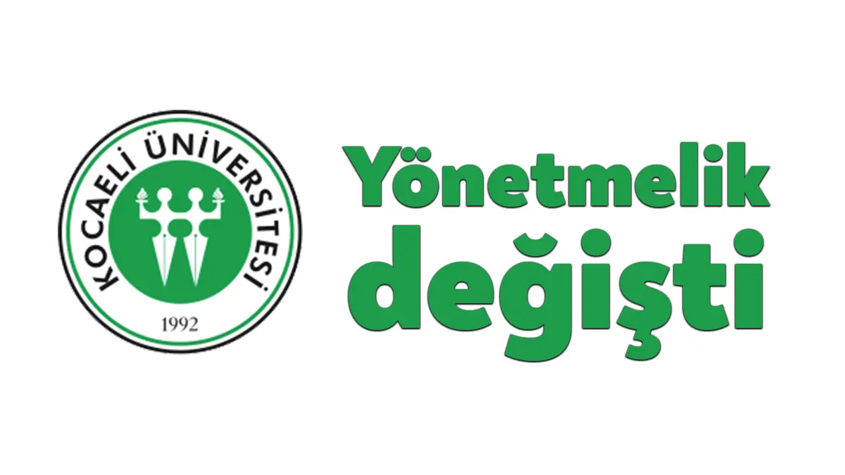 Kocaeli Üniversitesi ön lisans ve lisans eğitim-öğretim yönetmeliğine dair değişiklik