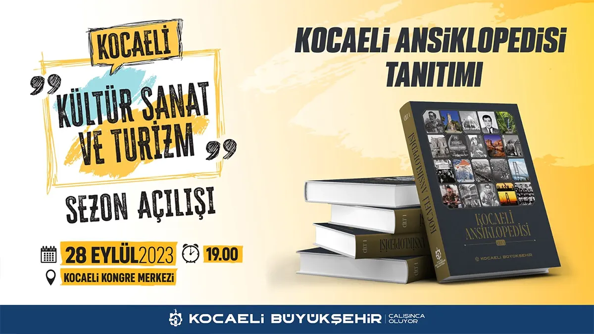 Büyükşehir'in Kültür Sanat ve Turizm sezon açılışında Kocaeli Ansiklopedisi, Türkiye'de
