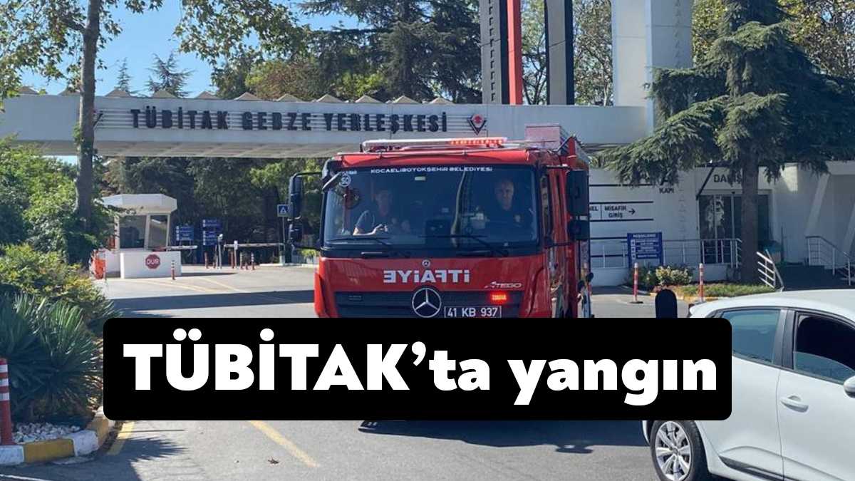 Kocaeli'nin Gebze ilçesinde bulunan TÜBİTAK yerleşkesinde solvent tankında meydana gelen